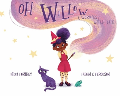 Oh Willow: A Wordless Witch Tale