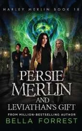 Harley Merlin 18: Persie Merlin and Leviathan's Gift