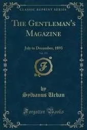 The Gentleman's Magazine, Vol. 275: July to December, 1893 (Classic Reprint)