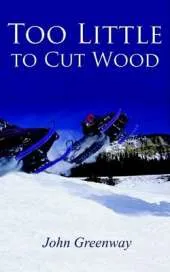 Too Little to Cut Wood