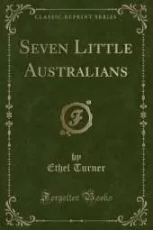 Seven Little Australians (Classic Reprint)