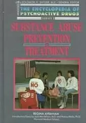 Substance Abuse: Prevention and Treatment