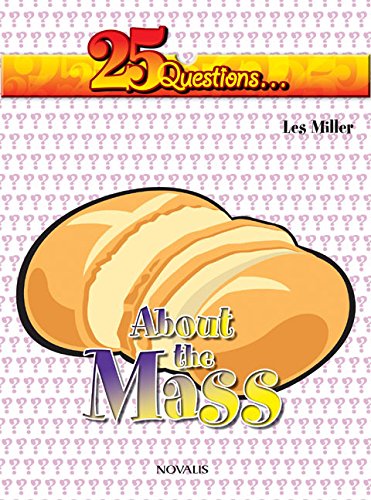 25 Questions - About the Mass