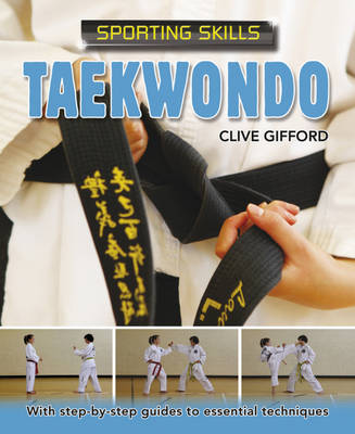 Sporting Skills: Taekwondo