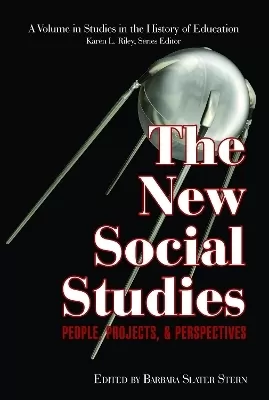The New Social Studies: People, Projects and Perspectives