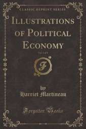 Illustrations of Political Economy, Vol. 2 of 9 (Classic Reprint)