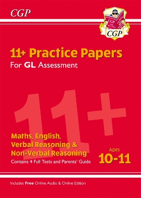 11+ GL Practice Papers Mixed Pack - Ages 10-11 (with Parents' Guide & Online Edition): for the 2025 exams