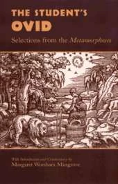 Student's Ovid: Selections from the Metamorphoses