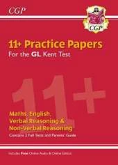 New Kent Test 11+ GL Practice Papers (with Parents' Guide & Online Edition)