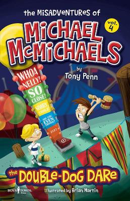 The Misadventures of Michael Mcmichaels Vol 4: The Double-Dog Dare!