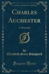 Charles Auchester: A Memorial (Classic Reprint)