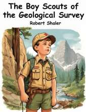 The Boy Scouts of the Geological Survey