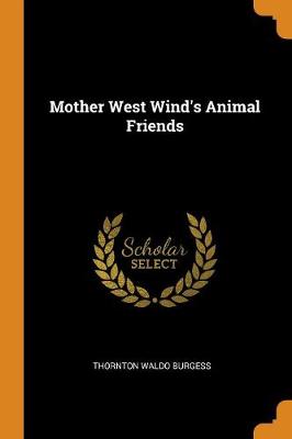 Mother West Wind's Animal Friends
