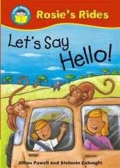 Start Reading: Rosie's Rides: Let's Say Hello!