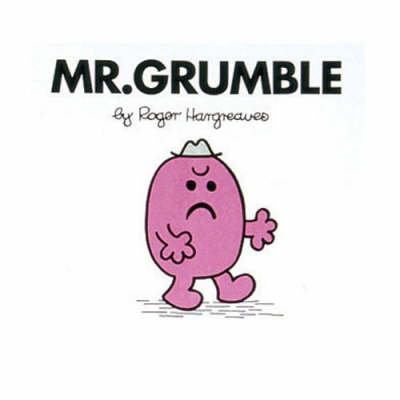Mr. Grumble