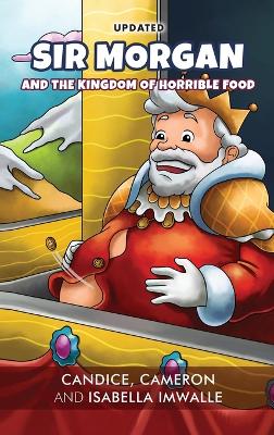 Sir Morgan: And the Kingdom of Horrible Food