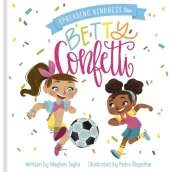 Spreading Kindness Like Betty Confetti