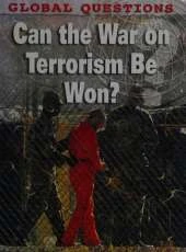 Global Questions: Can the War on Terrorism be Won?