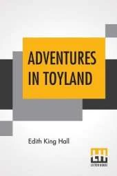 Adventures In Toyland: What The Marionette Told Molly