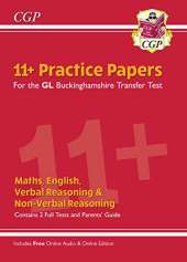 New Buckinghamshire 11+ GL Practice Papers: Secondary Transfer Test (inc Parents' Guide & Online Ed)