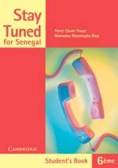 Stay Tuned Student's Book for 6eme for Senegal