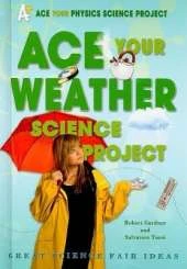 Ace Your Weather Science Project: Great Science Fair Ideas