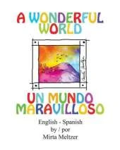 A Wonderful World Un Mundo Maravilloso