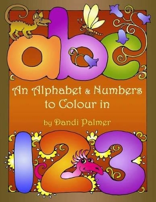 An Alphabet and Numbers to Colour in