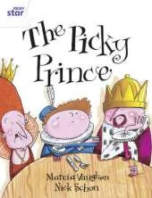 Rigby Star Guided Year 2/P3 White Level: The Picky Prince (6 Pack) Framework Edition