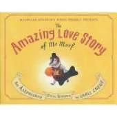 The Amazing Love Story of Mr.Morf