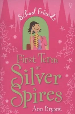 First Term at Silver Spires