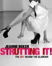 Strutting It!: The Grit Behind the Glamour
