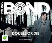 Young Bond: Double Or Die