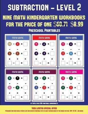 Preschool Printables (Kindergarten Subtraction/Taking Away Level 2): 30 Full Color Preschool/Kindergarten Subtraction Worksheets (Includes 8 Printable Kindergarten PDF Books Worth $60.71)