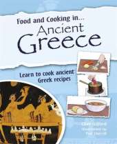 Food and Cooking In: Ancient Greece