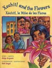Xochitl and the Flowers / Xóchitl, La Niña de Las Flores