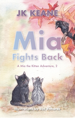 Mia Fights Back: A Mia the Kitten Adventure, 2