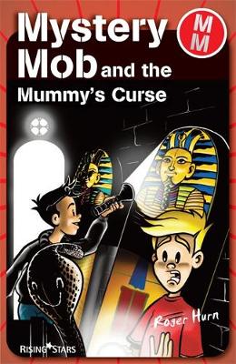 Mystery Mob and the Mummy's Curse