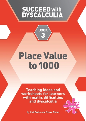 Succeed with Dyscalculia: Place Value to 1000