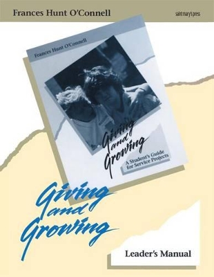 Giving and Growing: A Student's Guide to Service Projects