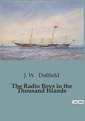The Radio Boys in the Thousand Islands