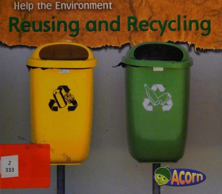 Reusing and Recycling
