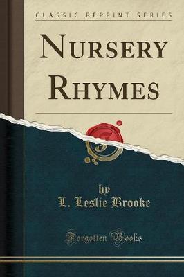 Nursery Rhymes (Classic Reprint)