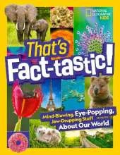 That’s Fact-Tastic!