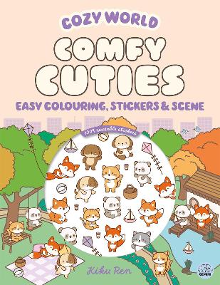 Cozy World Comfy Cuties: Easy Colouring and Sticker Scene for Teens, Young Adults and Adults