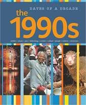 Dates of a Decade: The 1990s