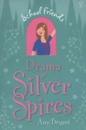 Drama at Silver Spires