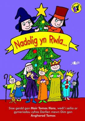Sioe Nadolig Gwlad Y Rwla
