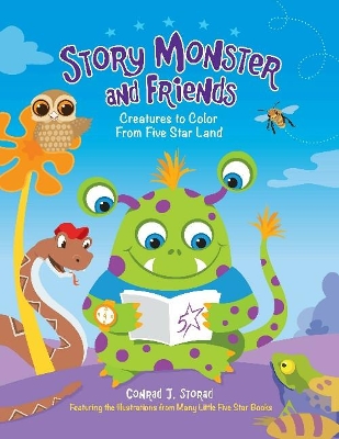 Story Monster and Friends: Creatures to Color from Five Star Land