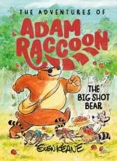 The Big Shot Bear: A Story of Loyalty